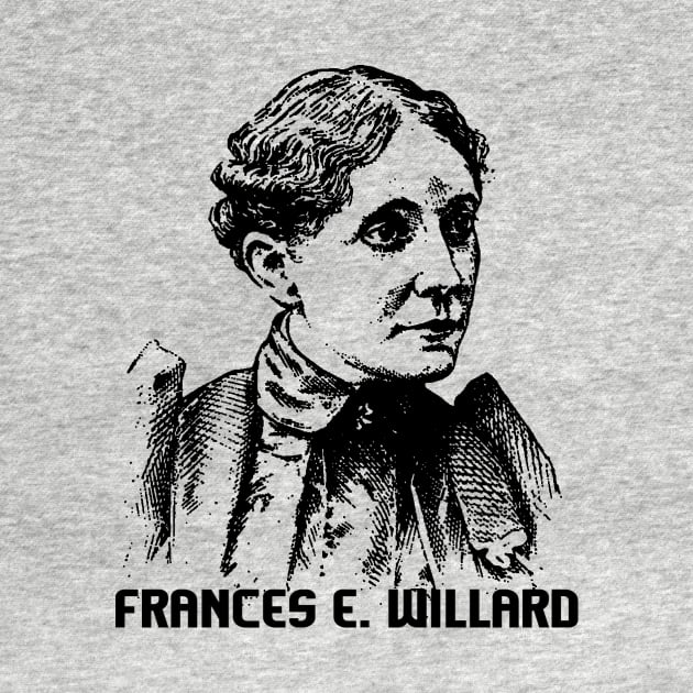 Frances E. Willard by truthtopower